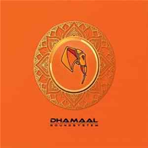 Download Dhamaal Sound System - Dhamaal Sound System