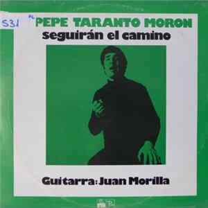 Download Pepe Taranto Morón - Seguirán El Camino
