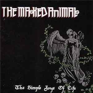 Download The Masked Animals - The Simple Joys Of Life
