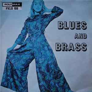 Download Unknown Artist - Blues And Brass