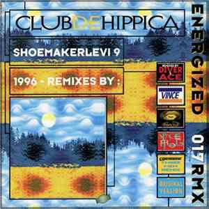 Download Club De Hippica - Shoemakerlevi 9 (1996 Remixes)