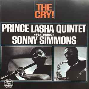 Download Prince Lasha Quintet Featuring Sonny Simmons - The Cry!