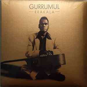 Download Gurrumul - Rrakala