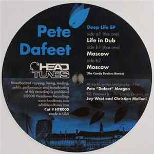 Download Pete Dafeet - Deep Life EP
