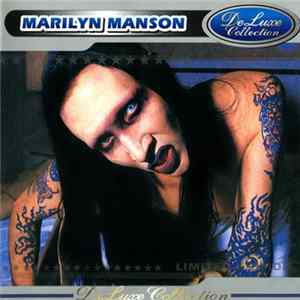 Download Marilyn Manson - DeLuxe Collection