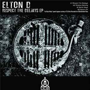 Download Elton D - Respect The Deejays EP