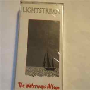 Download Lightstream - The Waterways Album
