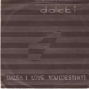 Download Dalek I - Dalek I Love You (Destiny)