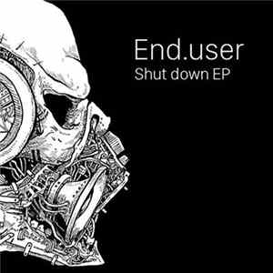Download End.user - Shut Down EP