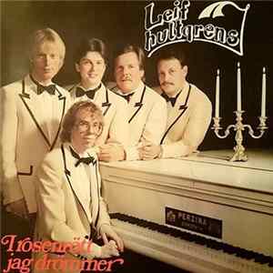 Download Leif Hultgrens - I Rosenrött Jag Drömmer