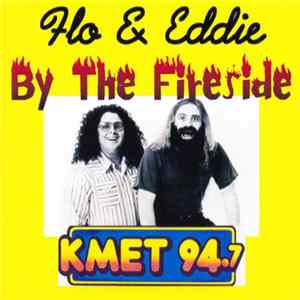 Download Flo & Eddie - By The Fireside - KMET 94.7