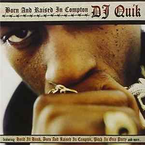 Download DJ Quik - Born And Raised In Compton