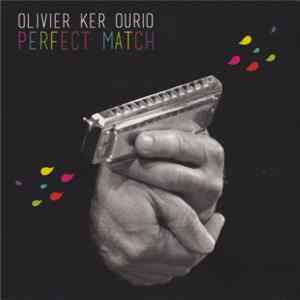 Download Olivier Ker Ourio - Perfect Match