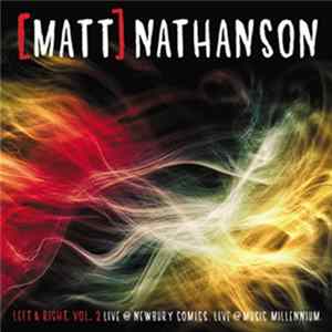 Download Matt Nathanson - Left & Right, Vol. 2: Live @ Newbury Comics, Live @ Music Millennium
