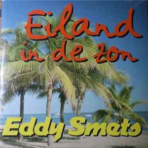 Download Eddy Smets - Eiland In De Zon