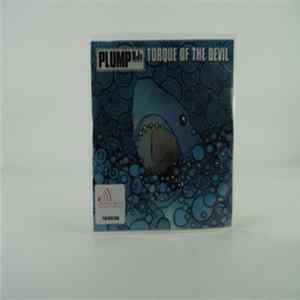 Download Plump DJs - Torque Of The Devil