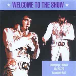 Download Elvis Presley - Welcome To The Show