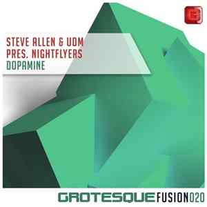 Download Steve Allen & UDM Pres. Nightflyers - Dopamine