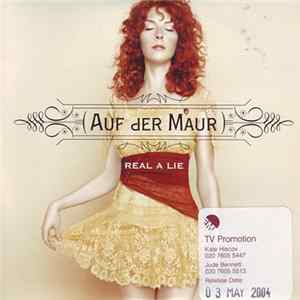 Download Auf der Maur - Real A Lie