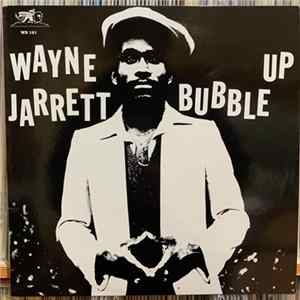 Download Wayne Jarrett - Bubble Up