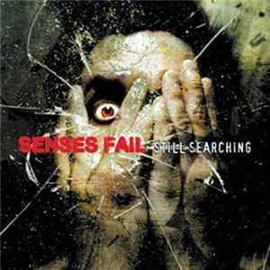 Download Senses Fail - Still Searching