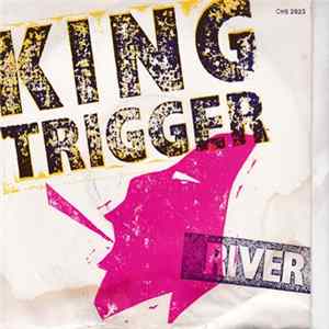 Download King Trigger - The River