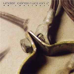 Download Various - Under Construction 2 (Re:Construct)