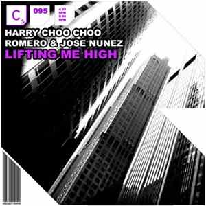 Download Harry "Choo Choo" Romero & Jose Nuñez - Lifting Me High