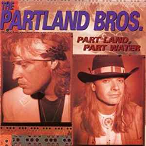 Download The Partland Bros. - Part Land, Part Water