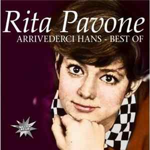 Download Rita Pavone - Arrivederci Hans - Best Of