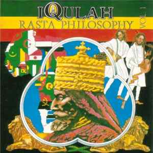 Download Iqulah - Rasta Philosophy Vol. 1
