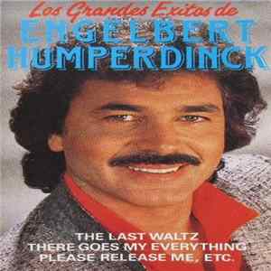 Download Engelbert Humperdinck - Los Grandes Éxitos De Engelbert Humperdinck