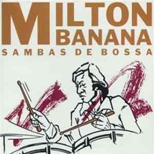 Download Milton Banana Trio - Sambas De Bossa