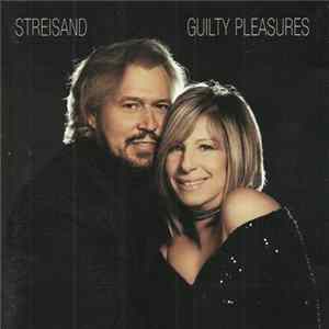 Download Streisand - Guilty Pleasures