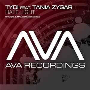 Download tyDi Feat. Tania Zygar - Half Light