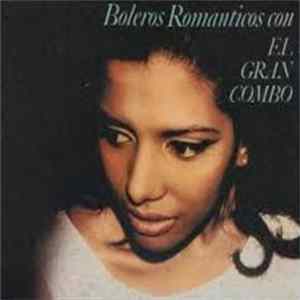 Download El Gran Combo - Boleros Romanticos Con El Gran Combo