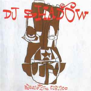 Download DJ Shadow - Preemptive Strike