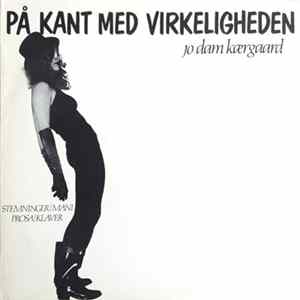 Download Jo Dam Kærgaard - På Kant Med Virkeligheden