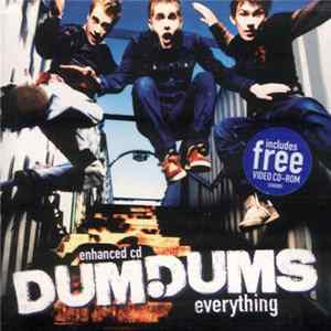 Download Dum Dums - Everything