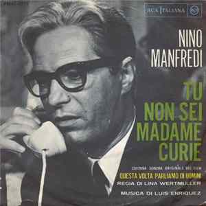 Download Nino Manfredi - Tu Non Sei Madame Curie