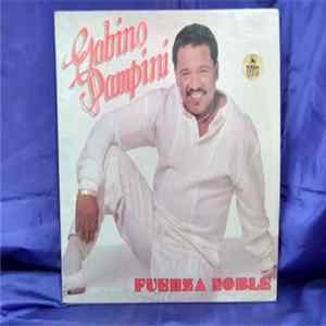 Download Gabino Pampini - Fuerza Noble