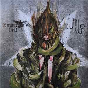 Download Tomorrow's Hell / Tummo - Tomorrow's Hell / Tummo