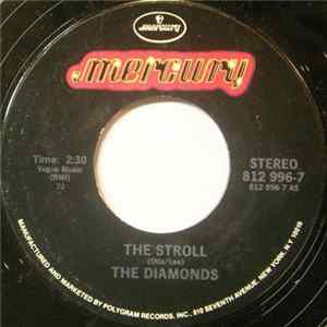 Download The Diamonds - The Stroll / She Say (Oom Dooby Doom)