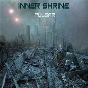 Download Inner Shrine - Pulsar