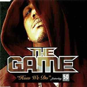 Download The Game Featuring 50 Cent - How We Do
