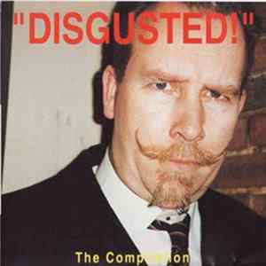Download Various - Disgusted! The Compilation