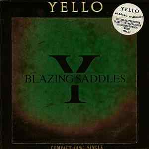 Download Yello - Blazing Saddles