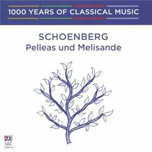 Download Schoenberg, The Sydney Symphony Orchestra, Edo de Waart - Pelleas Und Melisande
