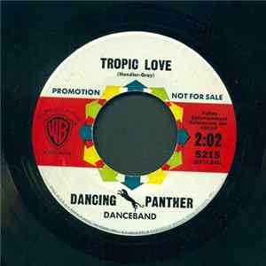 Download The Dancing Panther Danceband - Tropic Love / Cement Mixer (Put-Ti, Put-Ti)