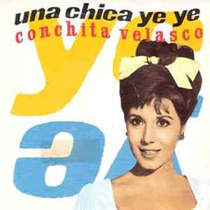 Download Conchita Velasco - Una Chica Ye-Ye